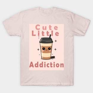 cute little addiction T-Shirt